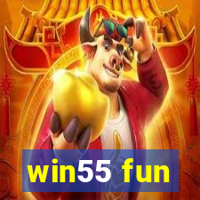 win55 fun